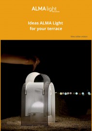 Ideas ALMA Light for your terrace
